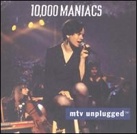 Cover of 'MTV Unplugged' - 10,000 Maniacs